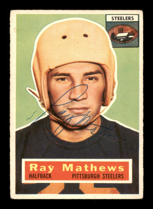 Ray Mathews Autographed 1956 Topps Card #75 Pittsburgh Steelers SKU #197968 - RSA