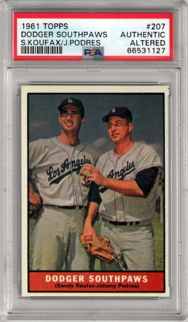 RDB Holdings & consulting CTBL-034817 Sandy Koufax & Johnny Podres 1961 Topps Dodger Southpaws No. 207- PSA Slabbed Authentic Altered Los Angeles Dodg