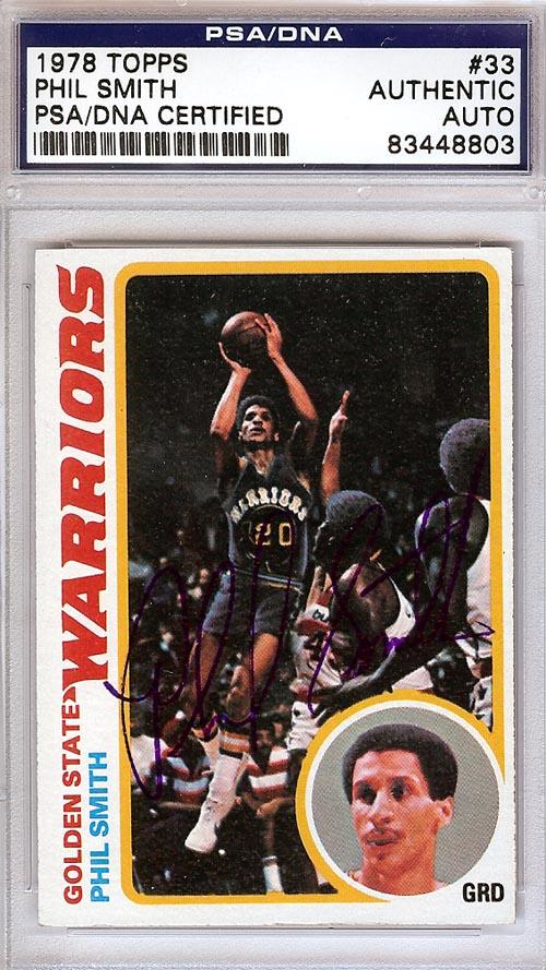 Phil Smith Autographed 1978 Topps Card #33 Golden State Warriors PSA/DNA #83448803 - RSA