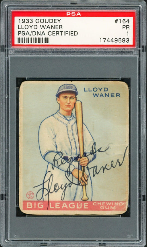 Lloyd Waner Autographed 1933 Goudey Rookie Card #164 Pittsburgh Pirates PSA 1 PSA/DNA #17449593 - RSA