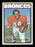 Floyd Little Autographed 1972 Topps Card #50 Denver Broncos SKU #188043 - RSA