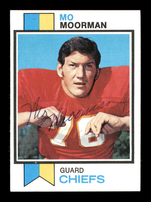 Mo Moorman Autographed 1973 Topps Card #84 Kansas City Chiefs SKU #176203 - RSA