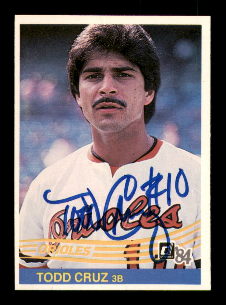 Todd Cruz Autographed 1984 Donruss Card #148 Baltimore Orioles