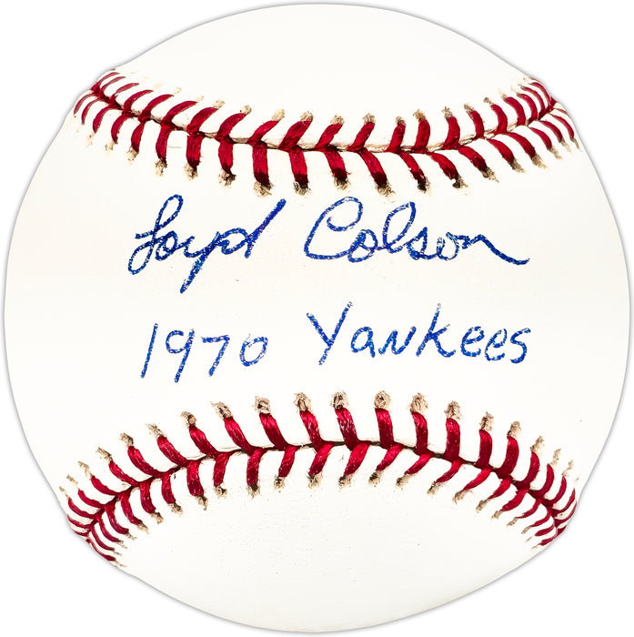 Loyd Colson Autographed Official MLB Baseball New York Yankees "1970 Yankees"