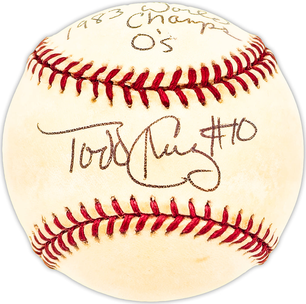 Todd Cruz Autographed Official AL Baseball Baltimore Orioles, Philadelphia Phillies "1978 NL Champs Phils, 1983 World Champs O's" Beckett BAS QR #BM25650