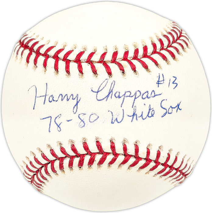 Harry Chappas Autographed Official MLB Baseball Chicago White Sox "78-80 White Sox"