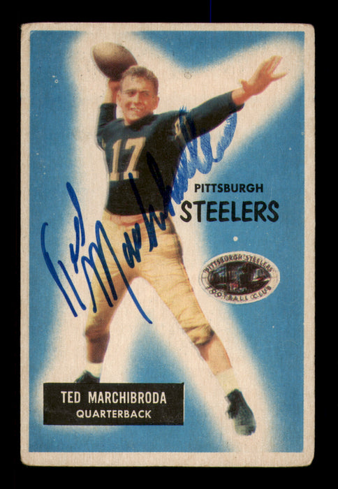 Ted Marchibroda Autographed 1955 Bowman Card #106 Pittsburgh Steelers