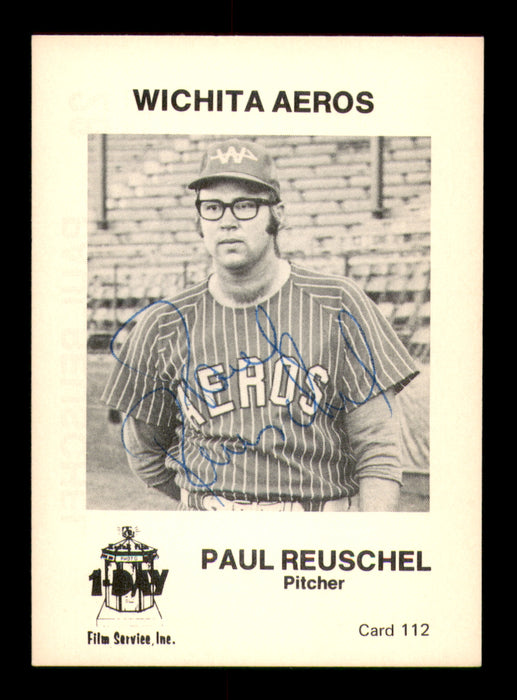 Paul Reuschel Autographed 1974 Film Service Rookie Card #112 Wichita Aeros