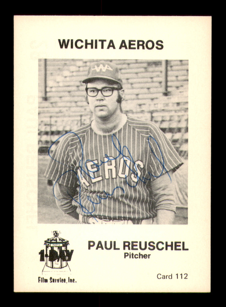 Paul Reuschel Autographed 1974 Film Service Rookie Card #112 Wichita Aeros