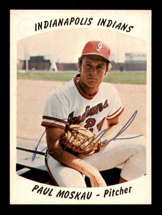 Paul Moskau Autographed 1977 Rookie Card #9 Indianapolis Indians