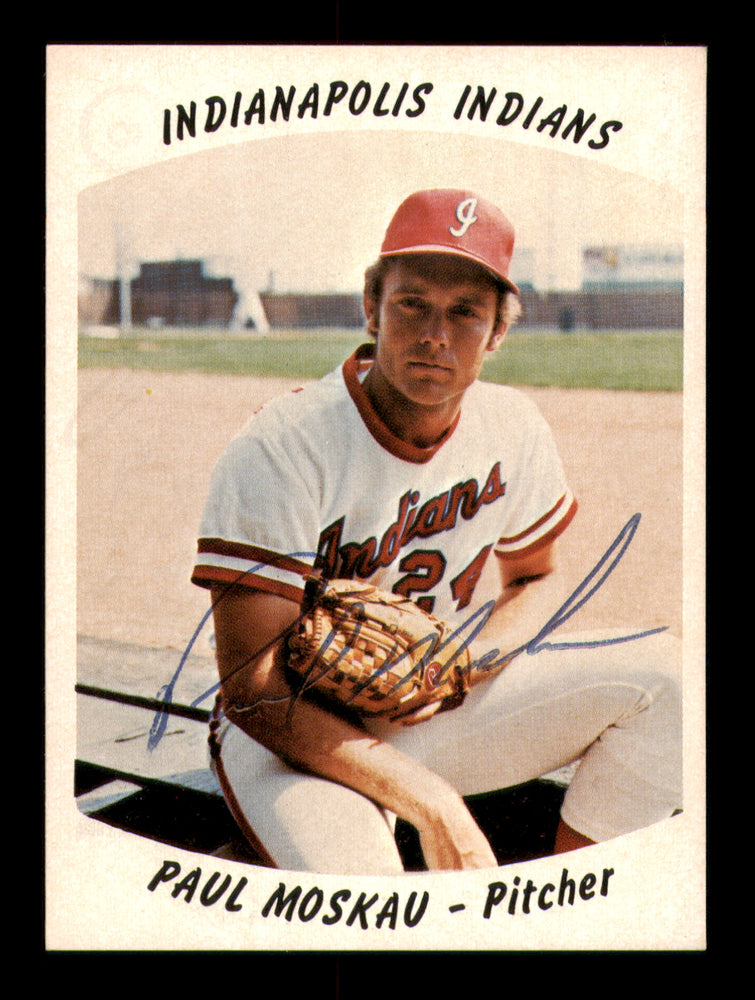 Paul Moskau Autographed 1977 Rookie Card #9 Indianapolis Indians