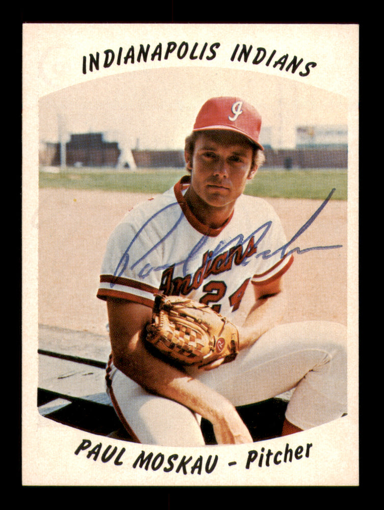 Paul Moskau Autographed 1977 Rookie Card #9 Indianapolis Indians