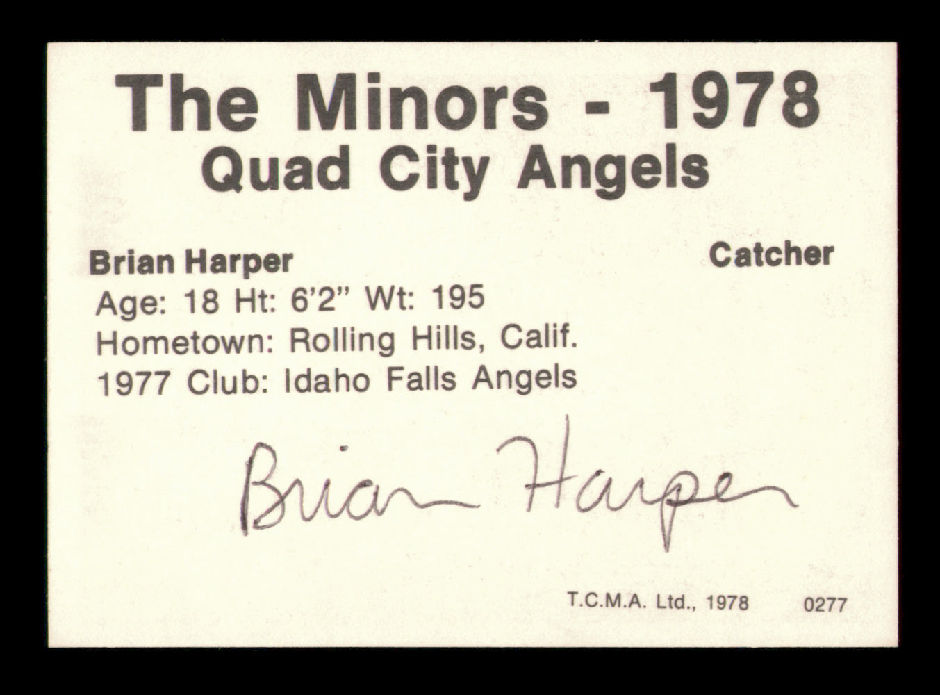 Brian Harper Autographed 1978 TCMA Rookie Card #277 Quad City Angels