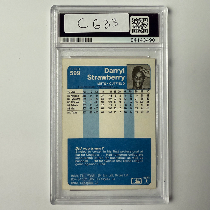 Darryl Strawberry Signed 1984 Fleer Rookie #599 w/4 Inscriptions!! PSA Auto Authentic