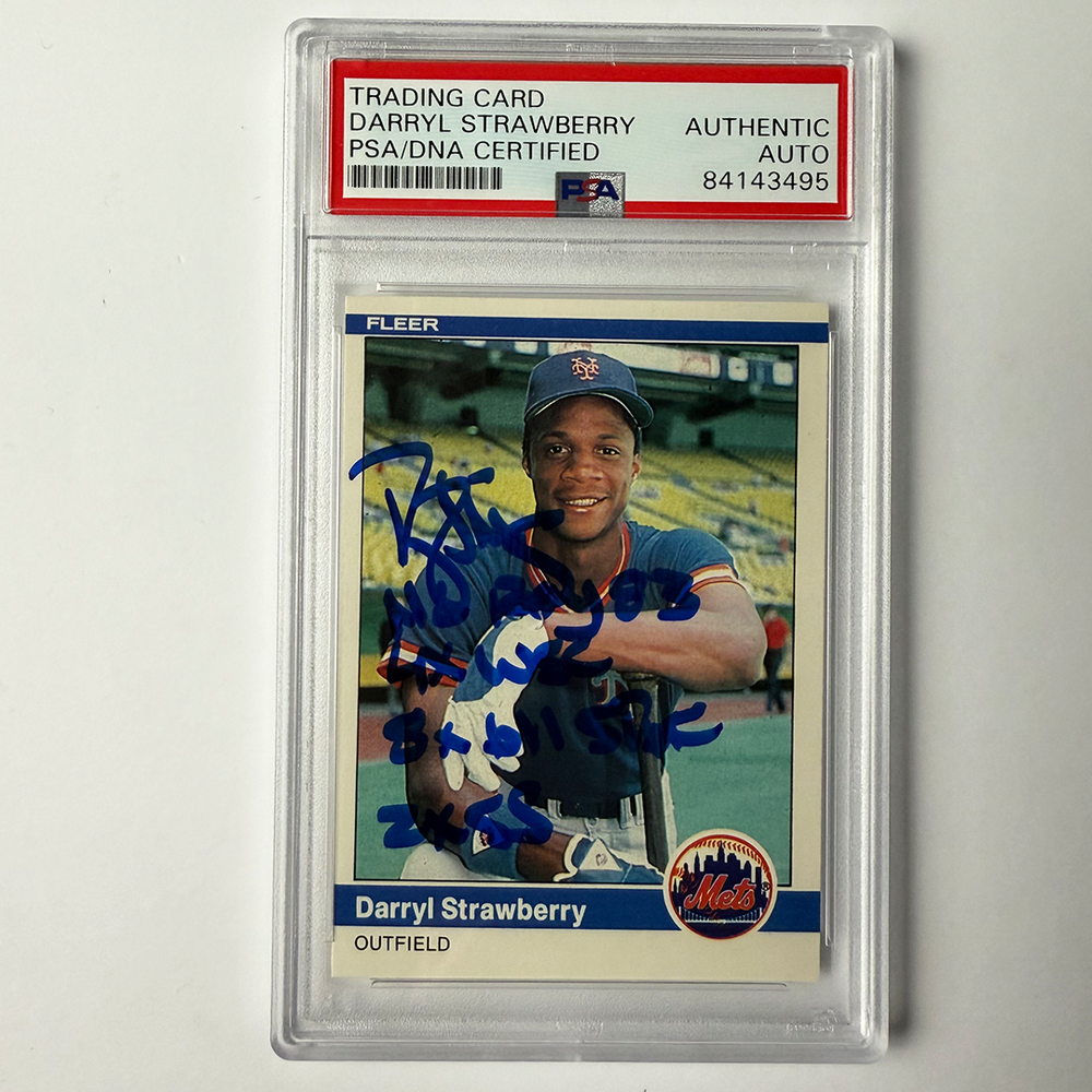 Darryl Strawberry Signed 1984 Fleer Rookie #599 w/4 Inscriptions!! PSA Auto Authentic