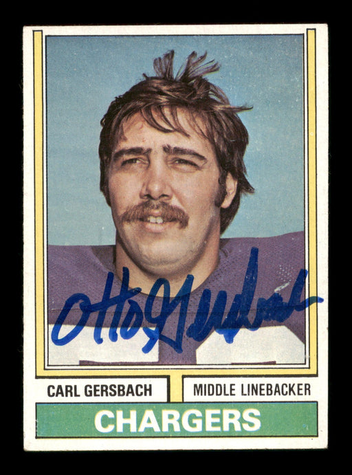 Carl Otto Gersbach Autographed 1974 Topps Card #202 San Diego Chargers SKU #195419 - RSA