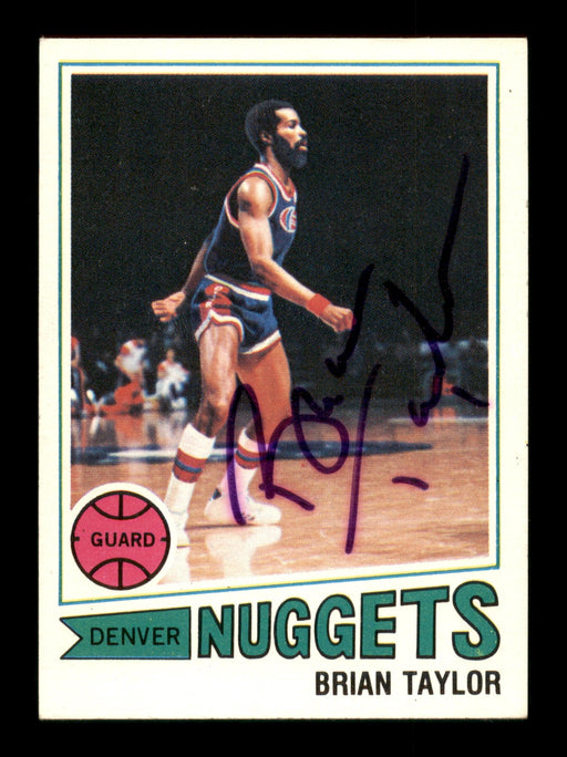 Brian Taylor Autographed 1977-78 Topps Card #14 Denver Nuggets SKU #195509 - RSA