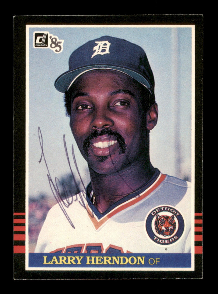 Larry Herndon Autographed 1985 Donruss Card #150 Detroit Tigers SKU #195573 - RSA