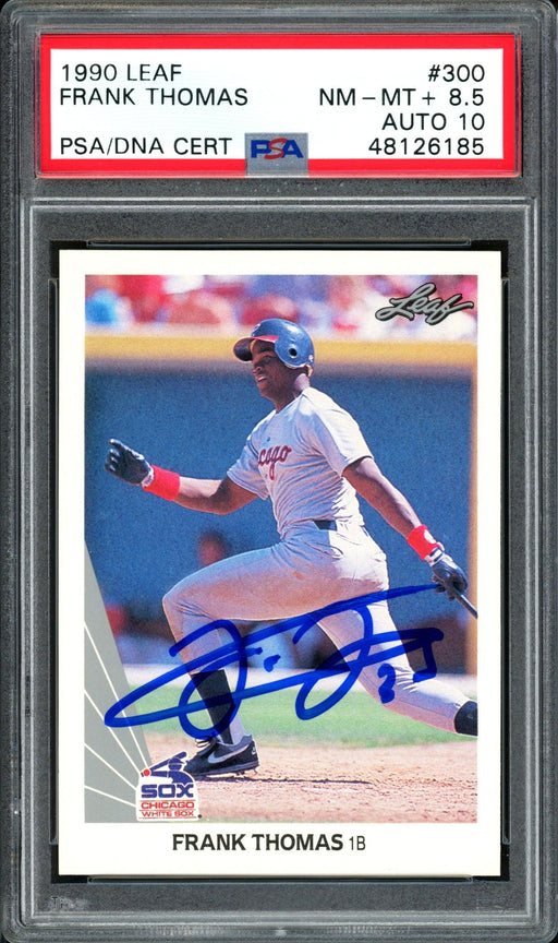 Frank Thomas Autographed 1990 Leaf Rookie Card #300 Chicago White Sox Auto Grade 10 Card Grade 8.5 PSA/DNA #48126185 - RSA