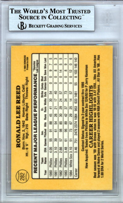Ron Reed Autographed 1985 Donruss Card #282 Chicago White Sox Beckett BAS #10009413 - RSA