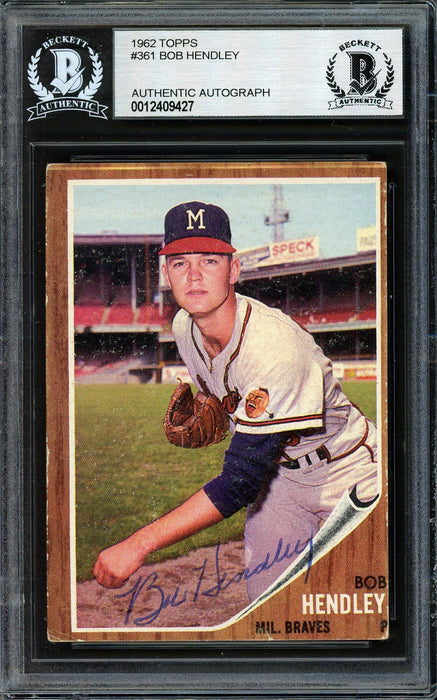 Bob Hendley Autographed 1962 Topps Card #361 Milwaukee Braves Beckett BAS #12409427 - RSA