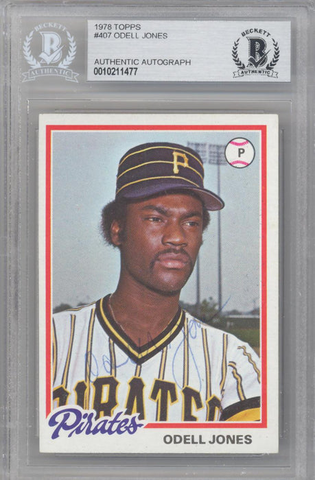 Odell Jones Autographed 1978 Topps Card #407 Pittsburgh Pirates Beckett BAS #10211477 - RSA