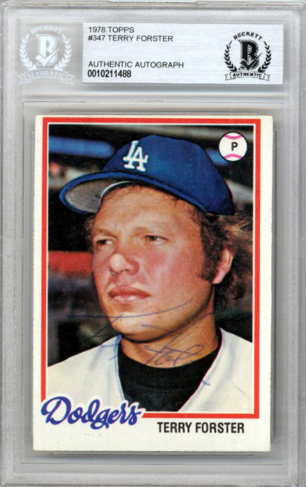 Terry Forster Autographed 1978 Topps Card #347 Los Angeles Dodgers Beckett BAS #10211488 - RSA