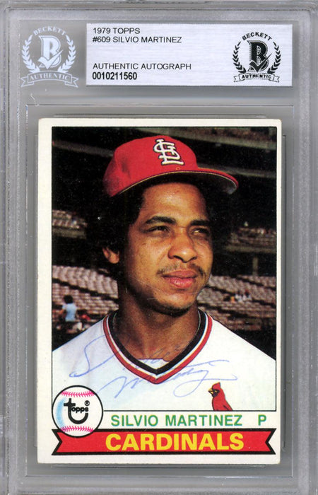 Silvio Martinez Autographed 1979 Topps Card #609 St. Louis Cardinals Beckett BAS #10211560 - RSA