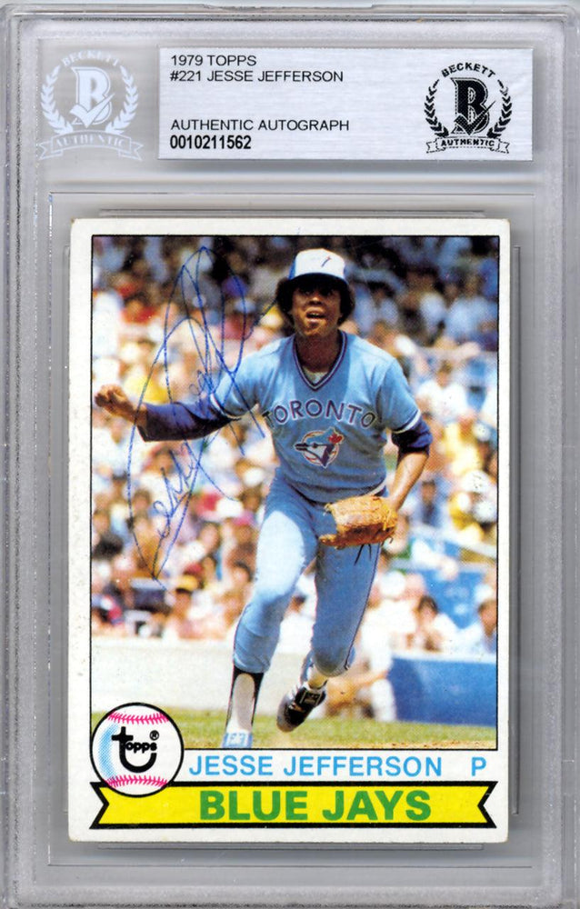 Jesse Jefferson Autographed 1979 Topps Card #221 Toronto Blue Jays Beckett BAS #10211562 - RSA