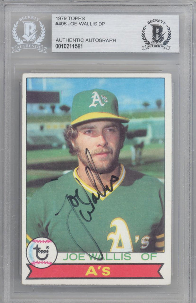 Joe Wallis Autographed 1979 Topps Card #406 Oakland A's Beckett BAS #10211581 - RSA