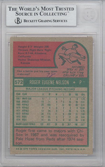 Roger Nelson Autographed 1975 Topps Card #572 Chicago White Sox Beckett BAS #10265713 - RSA
