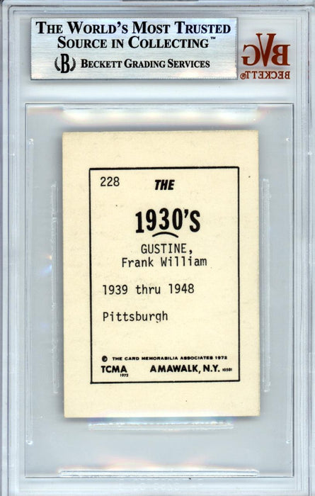 Frank Gustine Autographed 1972 TCMA Card #228 Pittsburgh Pirates Beckett BAS #10378387 - RSA
