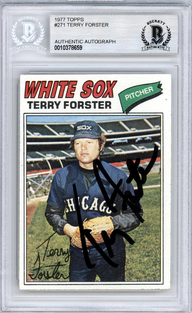 Terry Forster Autographed 1977 Topps Card #271 Chicago White Sox Beckett BAS #10378659 - RSA