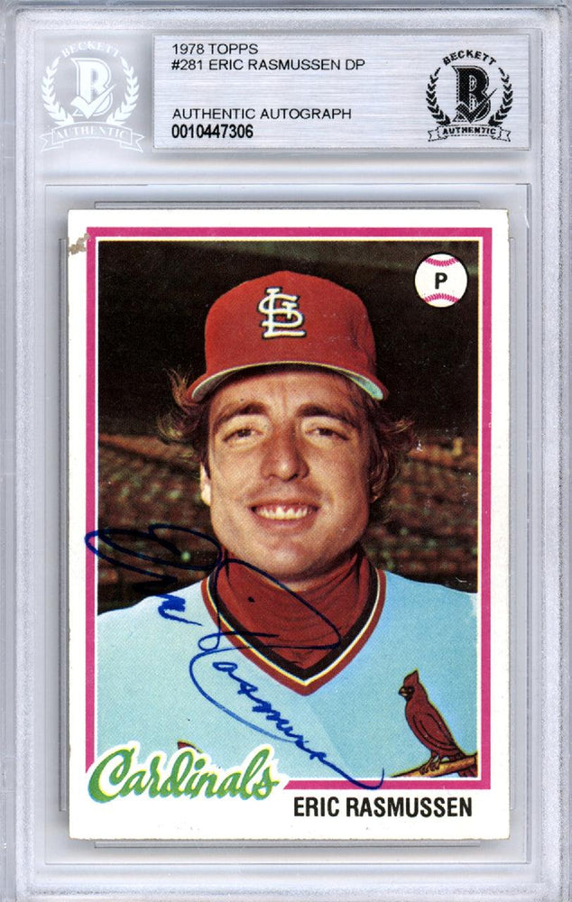 Eric Rasmussen Autographed 1978 Topps Card #281 St. Louis Cardinals Beckett BAS #10447306 - RSA