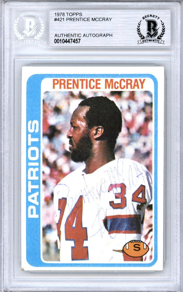 Prentice McCray Autographed 1978 Topps Card #421 New England Patriots Beckett BAS #10447457 - RSA