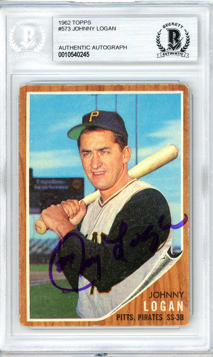 Johnny Logan Autographed 1962 Topps Card #573 Pittsburgh Pirates Beckett BAS #10540245 - RSA