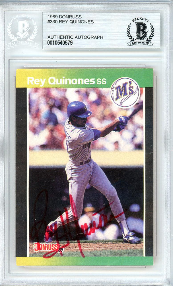 Rey Quinones Autographed 1989 Donruss Card #330 Seattle Mariners Beckett BAS #10540579 - RSA