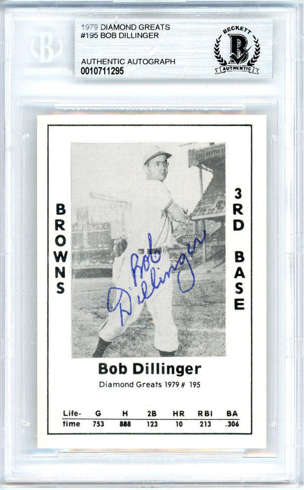 Bob Dillinger Autographed 1979 Diamond Greats Card #195 St. Louis Browns Beckett BAS #10711295 - RSA