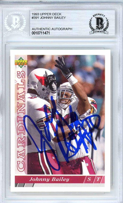 Johnny Bailey Autographed 1993 Upper Deck Card #391 Arizona Cardinals Beckett BAS #10711471 - RSA