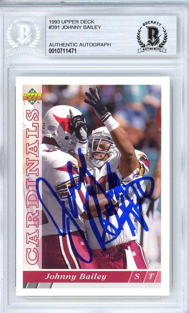 Johnny Bailey Autographed 1993 Upper Deck Card #391 Arizona Cardinals Beckett BAS #10711471 - RSA