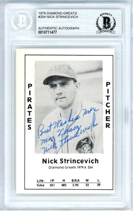 Nick Strincevich Autographed 1979 Diamond Greats Card #354 Pittsburgh Pirates Beckett BAS #10711477 - RSA