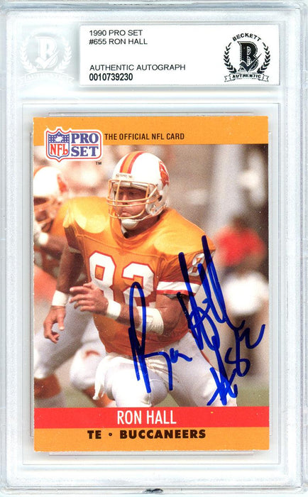 Ron Hall Autographed 1990 Pro Set Card #655 Tampa Bay Buccaneers Beckett BAS #10739230 - RSA