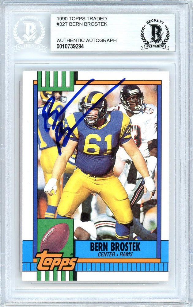 Bern Brostek Autographed 1990 Topps Rookie Card #32T Los Angeles Rams Beckett BAS #10739294 - RSA