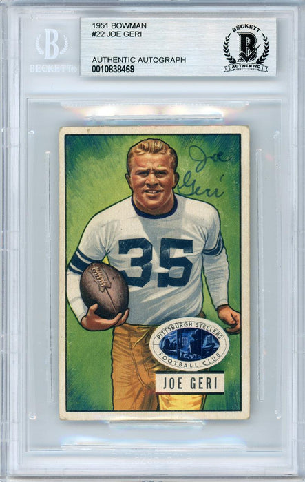 Joe Geri Autographed 1951 Bowman Card #22 Pittsburgh Steelers Beckett BAS #10838469 - RSA