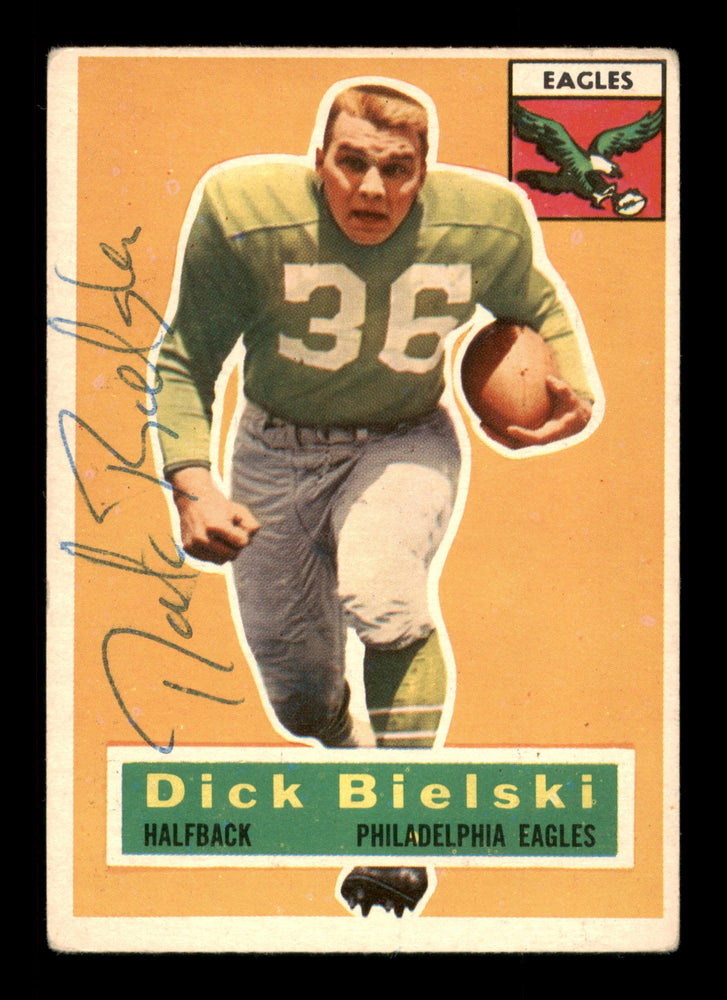 Dick Bielski Autographed 1956 Topps Card #76 Philadelphia Eagles SKU #197969 - RSA
