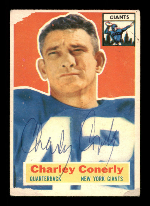 Charley Conerly Autographed 1956 Topps Card #77 New York Giants (Off-Condition) SKU #197970 - RSA