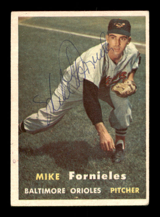 Mike Fornieles Autographed 1957 Topps Card #116 Baltimore Orioles SKU #198455 - RSA