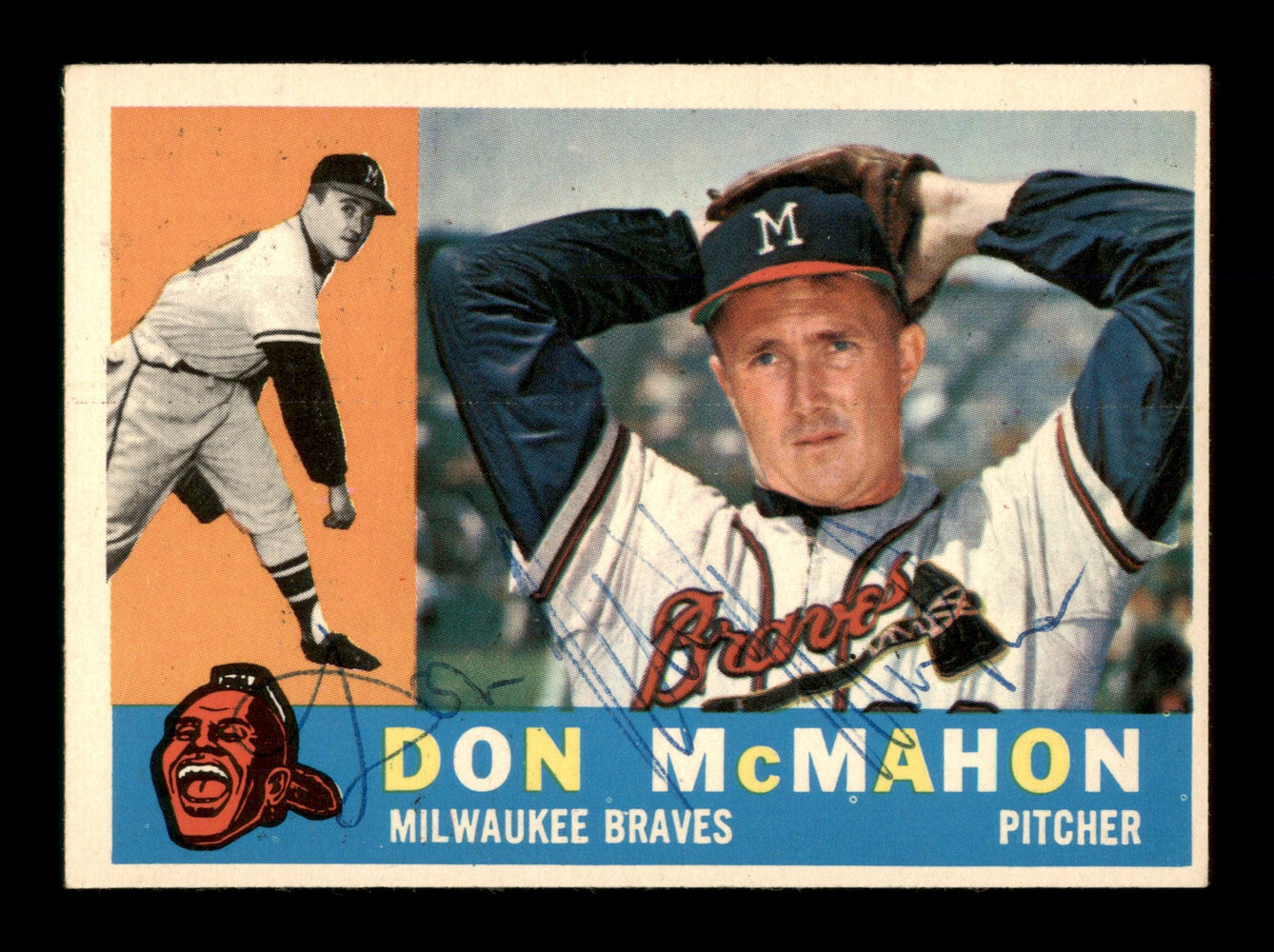 Don McMahon Autographed 1960 Topps Card #189 Milwaukee Braves SKU #198706 - RSA