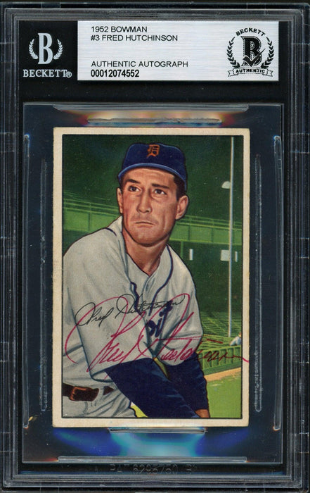 Fred Hutchinson Autographed 1952 Bowman Card #3 Detroit Tigers Beckett BAS #12074552 - RSA