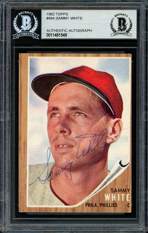Sammy White Autographed 1962 Topps Card #494 Philadelphia Phillies Beckett BAS #11481549 - RSA